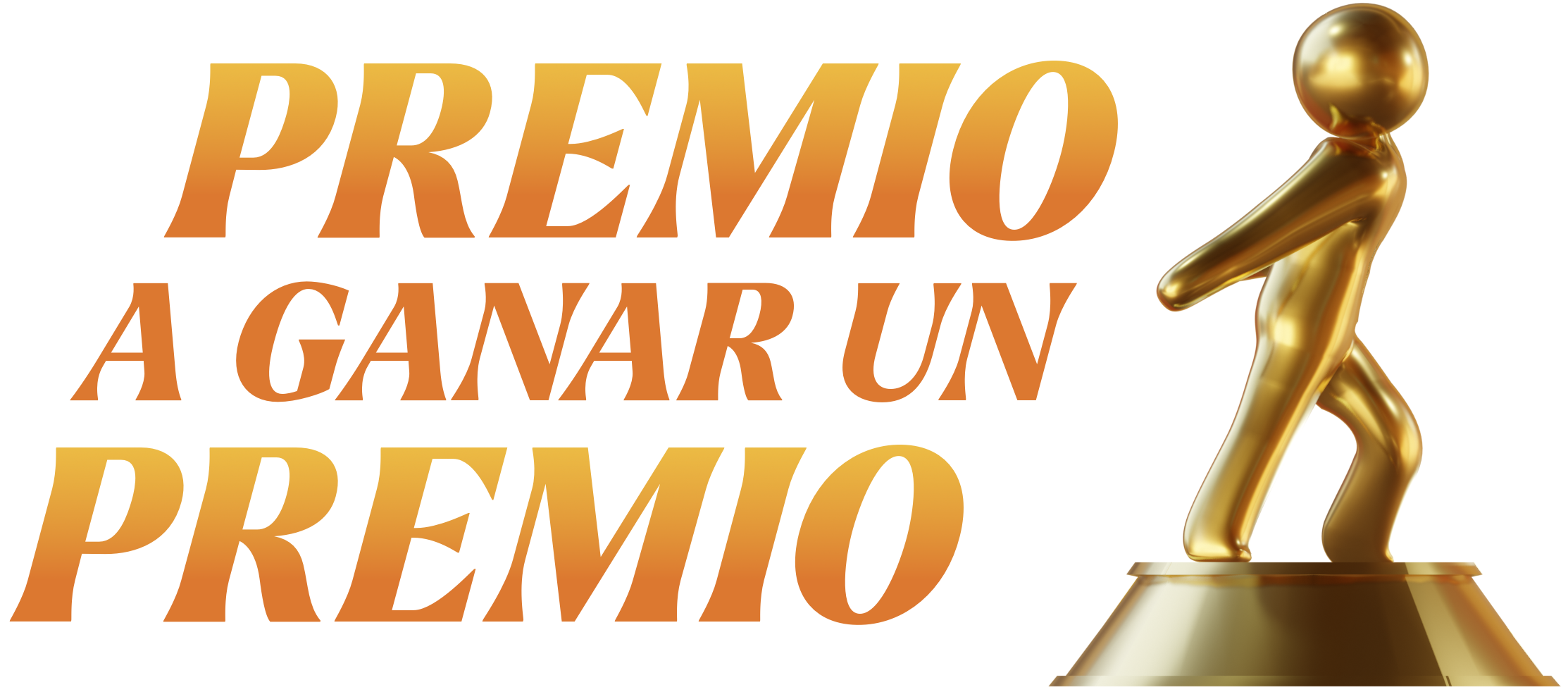 Premio a Ganar un Premio
